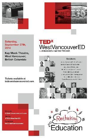 TEDxWestVancouverED 2014 Conference at the Kay Meek Centre West Vancouver