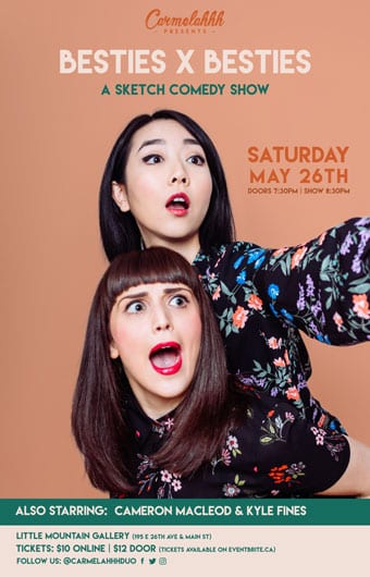 Carmelahhh Presents: Besties x Besties at Little Mountain Gallery Vancouver